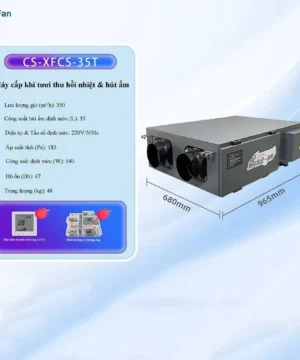 Thông số kỹ thuật và kích thước chi tiết của máy thông gió hút ẩm CS-XFCS-35T